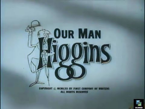 Our Man Higgins s1e6 The Rules of the Road, Colorized, Stanley Holloway, Audrey Totter, Sitcom