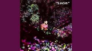 Lucid Music Video