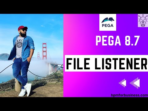 Pega 8.7 | File Listener in Pega for Absolute Beginners Explained | Day 54