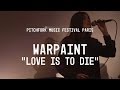 Warpaint perform "Love is to Die" - Pitchfork Music ...