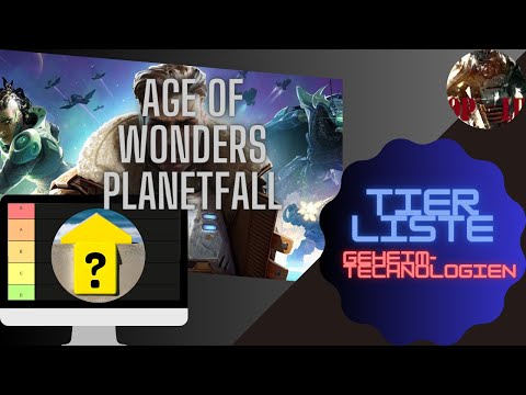 Tier List AoW Planetfall Geheimtechnologien!