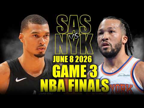 San Antonio Spurs vs New York Knicks Full Game 3 Highlights - June 8, 2026 | NBA Finals