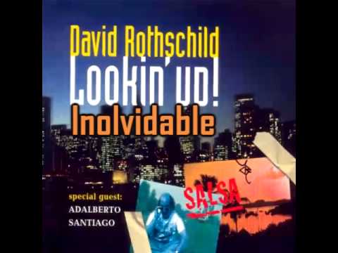 Inolvidable - David Rothschild