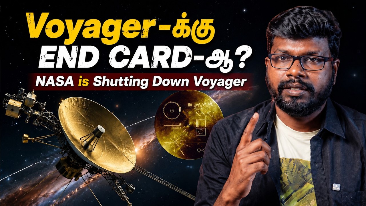 NASA is Shutting Down Voyager 1 & 2 | விண்வெளியில் அமைதியாகும் Voyager | Big Bang Bogan