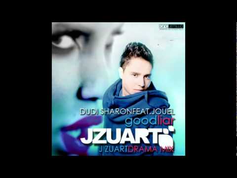 Dudi Sharon Ft. Jouel Good liar (J Zuart Drama Mix)