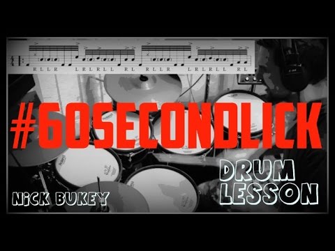 #60SecondLick - Drum Lesson by Nick Bukey with Transcription