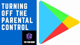 How to turn off  parental CONTROL in play store  without password
