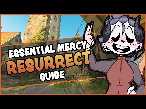 The ESSENTIAL Guide to Mercy's Resurrection