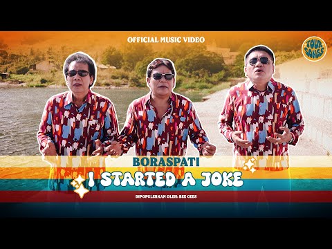 Boraspati - I Started A Joke (Official Music Video)