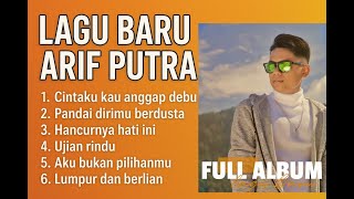 Download lagu 🎵 Lagu Baru Arif Putra 2025 | Full Album Terbaru Paling Galau & Viral TikTok mp3