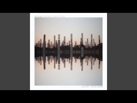 Hunter Gatherer - Quiet Hounds