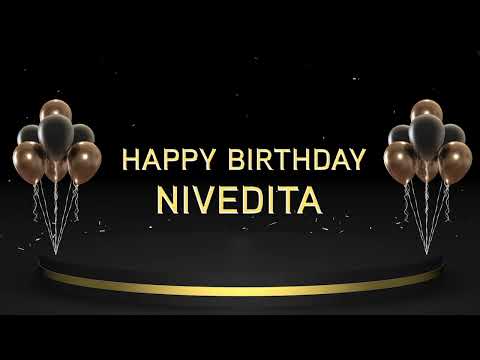 Wish you a very Happy Birthday Nivedita