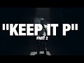 EthoSuave Keep It P Pt 2 Official Music Video Shot By ​⁠ Spike Tarantino