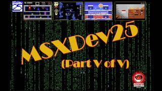 MSXDev25 Entries  (Part V of V)