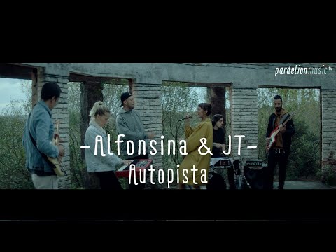Alfonsina & JT - Autopista [Live on Pardelion Music]