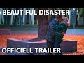 Beautiful Disaster | Officiell trailer (swe subs) | Biopremiär 5 april