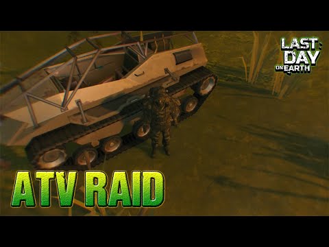 ATV Raid - Base Player8861 - LDOE - Last Day On Earth