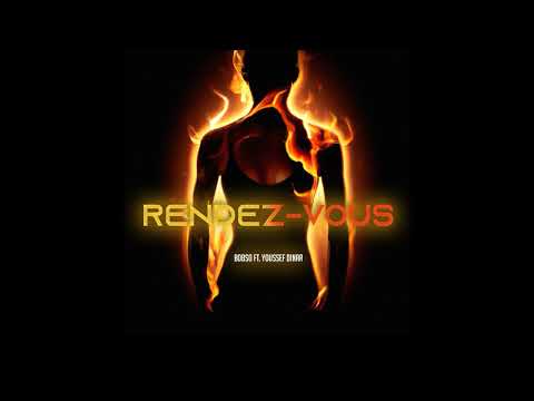 Bobso & Youssef Dinar - Rendez-vous (prod. D-Pep)