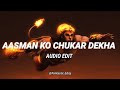 Aasama Ko Chukar Dekha - [edit audio]