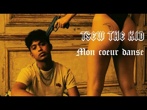 Tsew The Kid - Mon coeur danse (lyrics video)