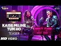 T-Series Mixtape: Kaise Mujhe/Tum Ho Song Teaser | Palak Muchhal, Aditya Narayan