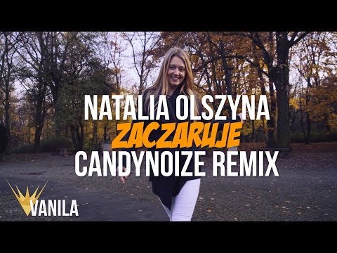 Natalia Olszyna - Zaczaruje (CandyNoize Remix)