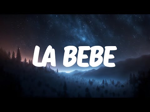 Yng Lvcas & Peso Pluma - La Bebe (Remix) (Lyrics)