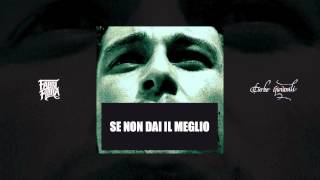 Fabri Fibra. Se Non Dai Il Meglio (Turbe Giovanili)