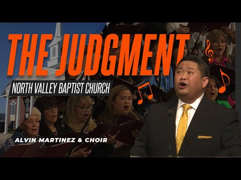 The Judgment: Alvin Martinez and NVBC Choir