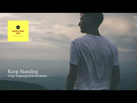 Keep Standing by Origo featuring Erik Fernholm