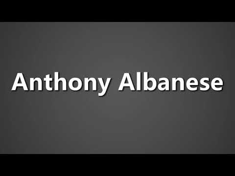 How To Pronounce Anthony Albanese