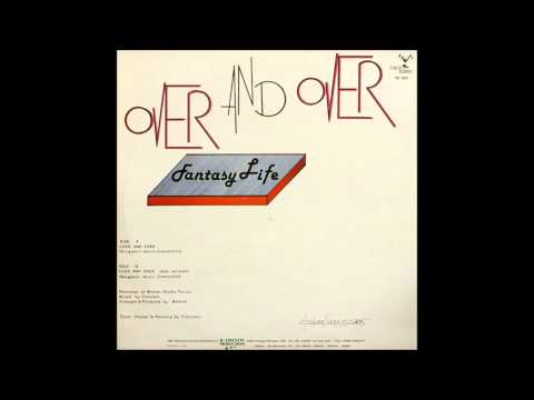 download lagu mp3 mp4 Fantasy Life Over And Over Single 1985, download mp3 Fantasy Life Over And Over Single 1985 free downloadn, video klip Fantasy Life Over And Over Single 1985