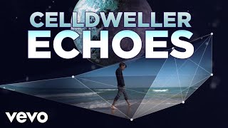 Celldweller - Echoes (Official Music Video)