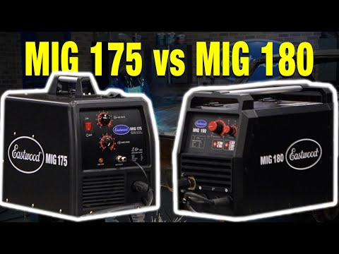 How is the MIG 180 Different Than the MIG 175? Everything You Need to Know! Eastwood!