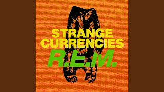Strange Currencies (Remastered 2013)