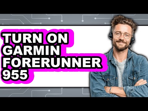How to Turn On Garmin Forerunner 955 (New 2025) Watch