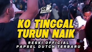 Download lagu KO TINGGAL TURUN NAIK - PAPSEL DUTCH🍑LAGU VIRAL TERBARU 2026🌴 RESKI  mp3