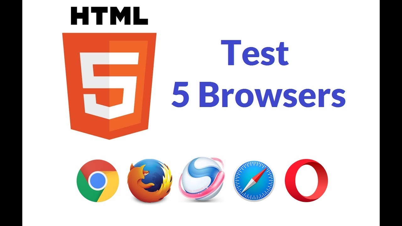 Html5 Test 5 Browsers