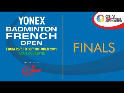 Finals - 2011 Yonex Badminton French Open