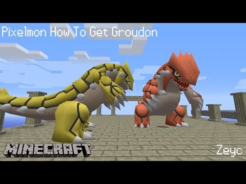 Pixelmon How To Get Groudon