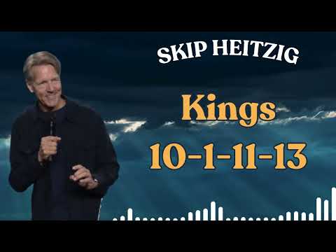 Live Fullest | Kings 10 1 11 13 - Skip Heitzig 2024
