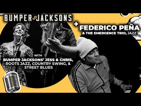 Joe’s Outdoor Performance Series presents: Bumper Jacksons and Federico Peña