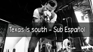 The Devil Wears Prada | Texas Is South | Sub. Español