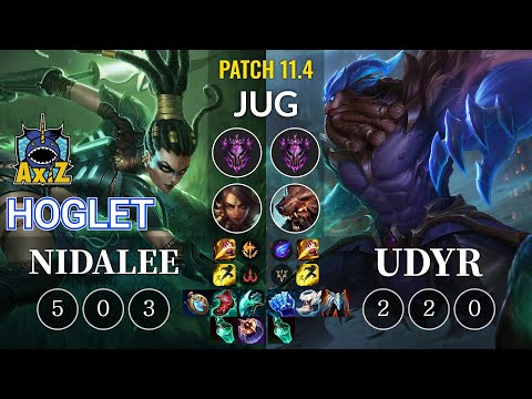 AXIZ Hoglet Nidalee vs Udyr Jungle - KR Patch 11.4