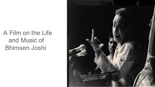 A Film on the Life and Music of Bhimsen Joshi.