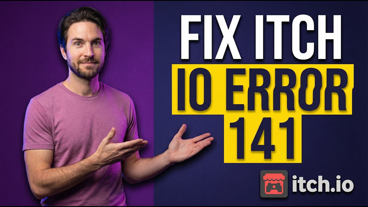 Fix Itch.Io Error 141 (Easy Guide)