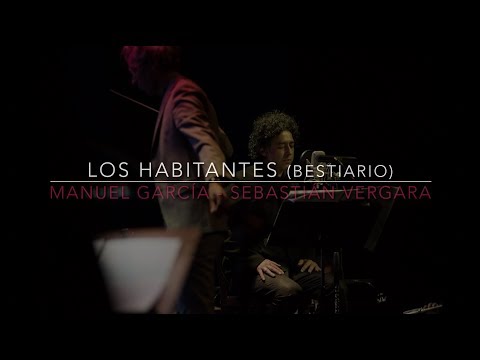 LOS HABITANTES (Bestiario) - MANUEL GARCÍA / SEBASTIÁN VERGARA