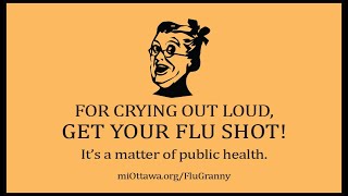 For crying out loud, get your flu shot! The flu is contagious and can cause mild to severe illness.