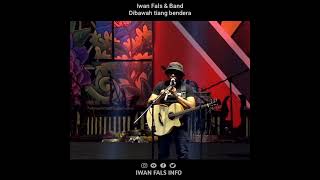 Download lagu Iwan Fals dan Band - Dibawah Tiang Bendera Live Konser Bali mp3