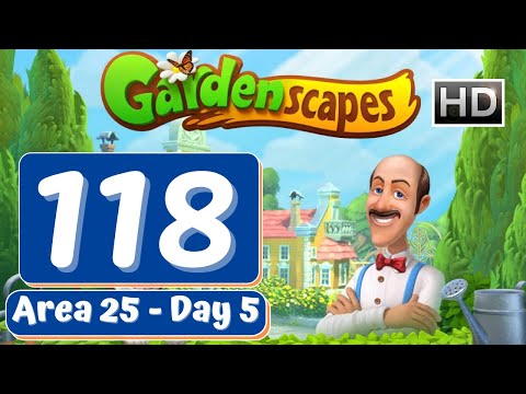 Gardenscapes Story - Part 118 - Area 25 - Day 5 - Gameplay [HD]